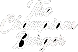The Champions Burger